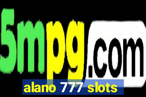 alano 777 slots